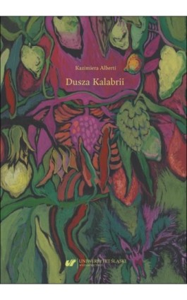 Dusza Kalabrii - Kazimiera Alberti - Ebook - 978-83-226-4543-7