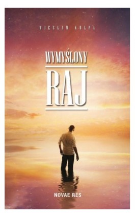 Wymyślony raj - Wiesław Kulpa - Ebook - 978-83-7942-565-5