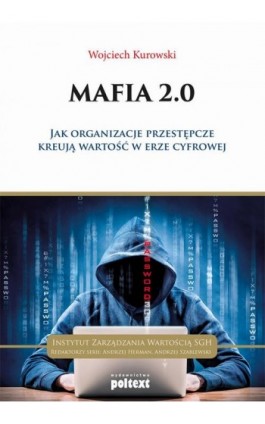 Mafia 2.0 - Wojciech Kurowski - Ebook - 978-83-7561-540-1