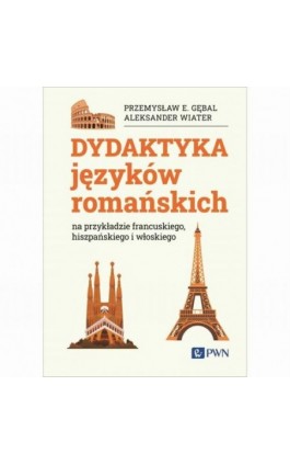 Dydaktyka języków romańskich - Przemysław E. Gębal - Ebook - 978-83-01-24441-5