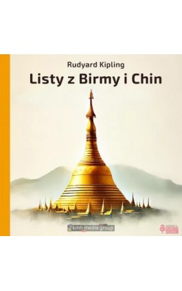 Listy z Birmy i Chin - Rudyard Kipling - Audiobook - 978-83-975505-0-6