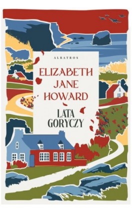 LATA GORYCZY - Elizabeth Jane Howard - Ebook - 978-83-8361-908-8
