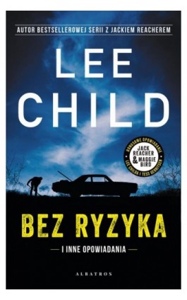 BEZ RYZYKA - Lee Child - Ebook - 978-83-8361-781-7