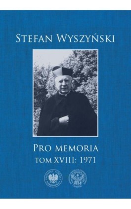 Pro memoria, t. 18: 1971 - Ebook - 978-83-8376-630-0