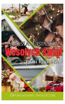 Wesołych świąt, pani Izabelo - Małgorzata Lisińska - Ebook - 978-83-975332-8-8