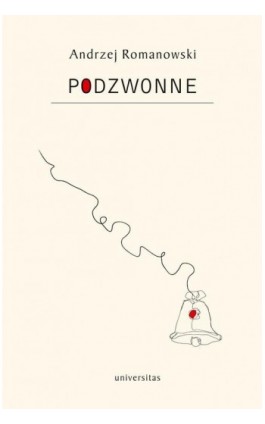Podzwonne - Andrzej Romanowski - Ebook - 978-83-242-6905-1