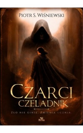 Czarci Czeladnik - Piotr S. Wiśniewski - Ebook - 978-83-68425-30-7