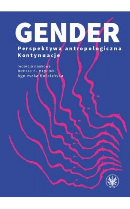 Gender. Perspektywa antropologiczna - Ebook - 978-83-235-6771-4