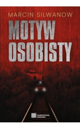 Motyw osobisty - Marcin Silwanow - Ebook - 978-83-977429-3-2