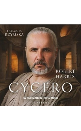Cycero - Robert Harris - Audiobook - 978-83-8361-584-4