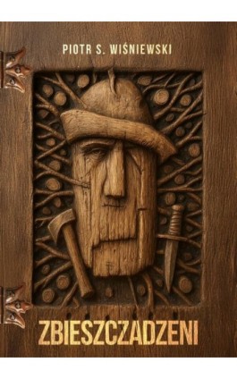 Zbieszczadzeni - Piotr S. Wiśniewski - Ebook - 978-83-68425-32-1