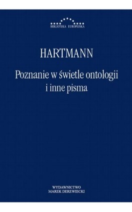 Poznanie w świetle ontologii i inne pisma - Nicolai Hartmann - Ebook - 978-83-68182-78-1