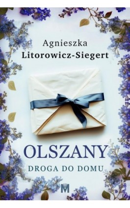 Droga do domu - Agnieszka Litorowicz-Siegert - Ebook - 978-83-68371-61-1