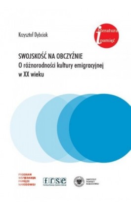 Swojskość na obczyźnie - Krzysztof Dybciak - Ebook - 978-83-8376-447-4