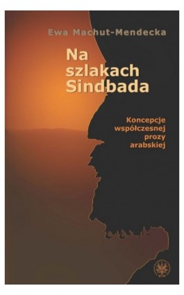 Na szlakach Sindbada - Ewa Machut-Mendecka - Ebook - 978-83-235-1017-8