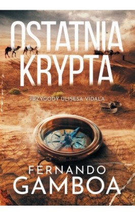 Ostatnia krypta - Fernando Gamboa - Ebook - 978-83-978114-0-9