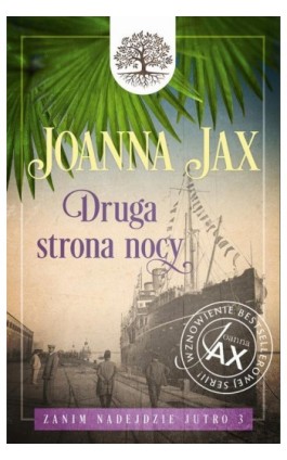 Zanim nadejdzie jutro. Tom 3: Druga strony nocy - Joanna Jax - Ebook - 978-83-8293-340-6