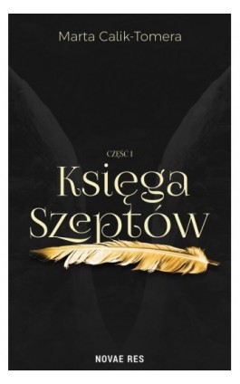 Księga Szeptów - Część I - Marta Calik-Tomera - Ebook - 978-83-8373-921-2
