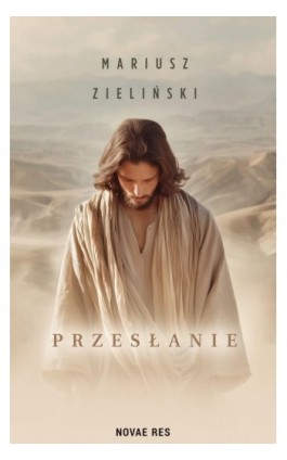 Przesłanie - Mariusz Zieliński - Ebook - 978-83-8423-235-4