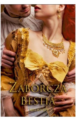 Zaborcza Bestia - Melisa Bel - Ebook - 978-83-962815-9-3