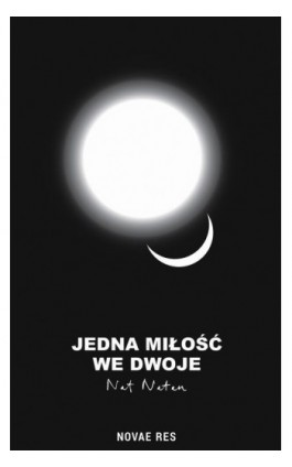 Jedna miłość we dwoje - Nat Natan - Ebook - 978-83-8373-881-9