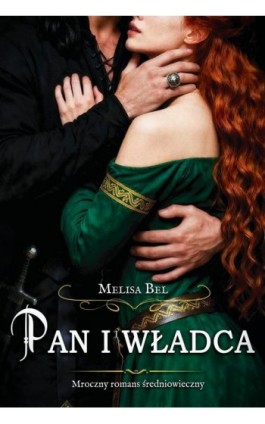 Pan i władca - Melisa Bel - Ebook - 9788397713628