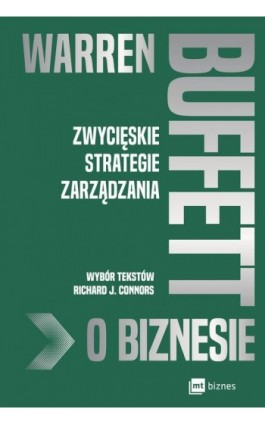 Warren Buffett o biznesie - Richard J. Connors - Ebook - 978-83-8231-721-3