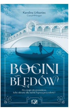 Bogini błędów - Karolina Urbaniec - Ebook - 978-83-8417-304-6