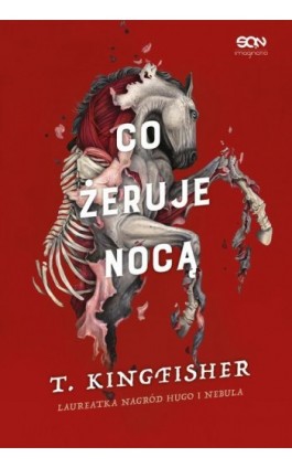 Co żeruje nocą - T. Kingfisher - Ebook - 978-83-8406-126-8