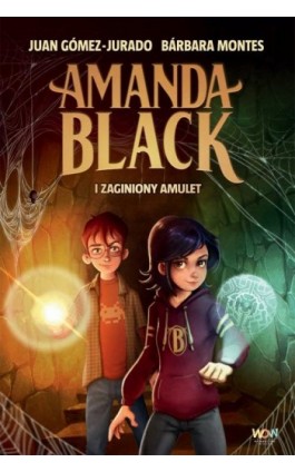 Amanda Black i zaginiony amulet - Juan Gomez-Jurado - Ebook - 978-83-8406-322-4