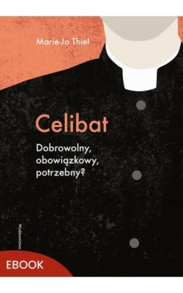 Celibat - Marie-Jo Thiel - Ebook - 978-83-277-4569-9