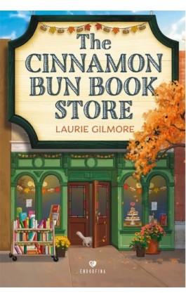 The Cinnamon Bun Book Store - Laurie Gilmore - Ebook - 978-83-8231-765-7