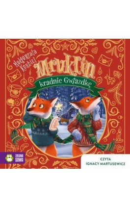 Mruklin kradnie Gwiazdkę - Małgorzata Korbiel - Audiobook - 978-83-8388-385-4