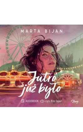 Jutro już było - Marta Bijan - Audiobook - 978-83-8417-552-1