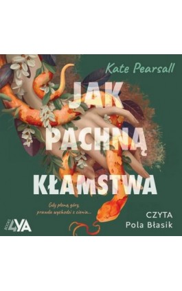 Jak pachną kłamstwa - Kate Pearsall - Audiobook - 978-83-8388-333-5