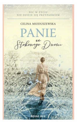 Panie ze Stokowego Dworu - Celina Mioduszewska - Ebook - 978-83-8373-817-8