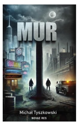 Mur - Michał Tyszkowski - Ebook - 978-83-8373-873-4