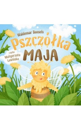 Pszczółka Maja - Waldemar Bonsels - Audiobook - 9788396586315