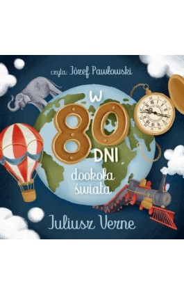 W 80 dni dookoła świata - Juliusz Verne - Audiobook - 9788396665393