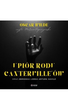 Upiór rodu Canterville'ów - Oscar Wilde - Audiobook - 9788396586339