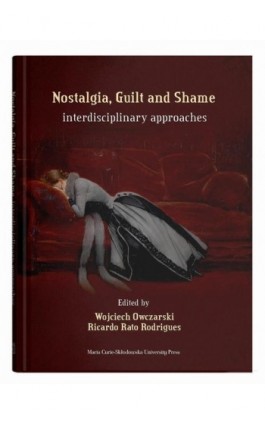 Nostalgia, Guilt and Shame: interdisciplinary approaches - Ebook - 978-83-227-9999-4