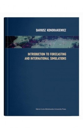 Introduction to forecasting and international simulations - Dariusz Kondrakiewicz - Ebook - 978-83-227-9978-9