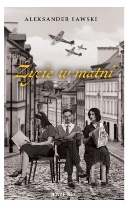 Życie w matni - Aleksander Ławski - Ebook - 978-83-8423-177-7