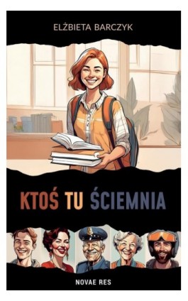 Ktoś tu ściemnia - Elżbieta Barczyk - Ebook - 978-83-8373-970-0