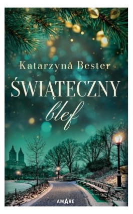 Świąteczny blef - Katarzyna Bester - Ebook - 978-83-8423-121-0