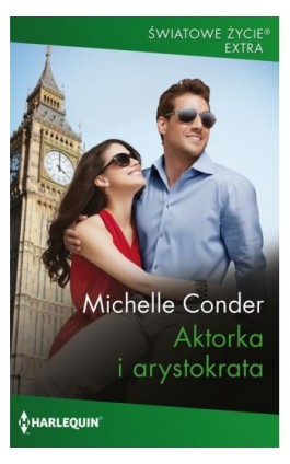 Aktorka i arystokrata - Michelle Conder - Ebook - 978-83-291-2366-2