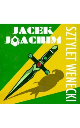 Sztylet wenecki - Jacek Joachim - Audiobook - 978-83-68384-81-9