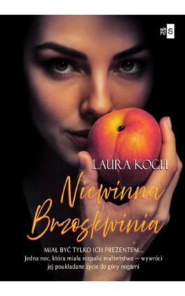 Niewinna Brzoskwinia - Laura Koch - Ebook - 978-83-8290-909-8