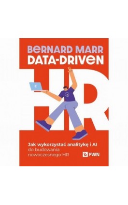 Data-Driven HR - Bernard Marr - Ebook - 978-83-01-24706-5