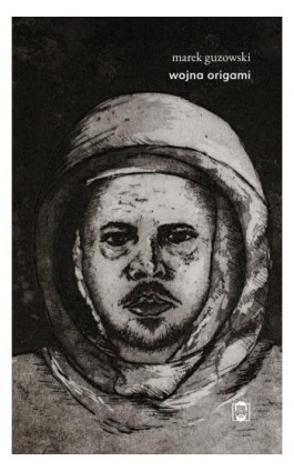 Wojna origami - Marek Guzowski - Ebook - 978-83-67910-28-6